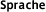 Sprache